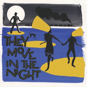 V/A – They Move In the Night