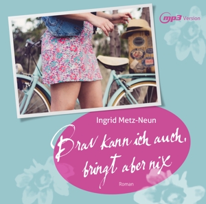 Audiobook – Brav Kann Ich Auch, Bringt Aber Nix