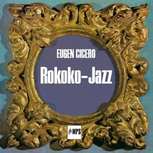 Cicero, Eugen -Trio- – Rokoko Jazz