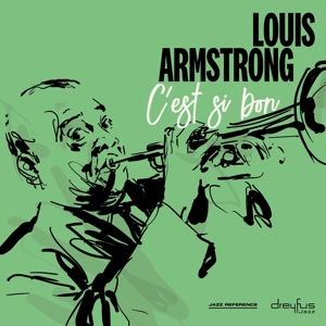 Armstrong, Louis & His All Sta – Cest Si Bon