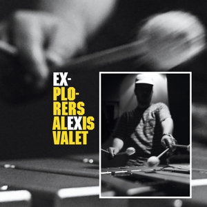 Valet, Alexis – Explorers