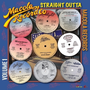 V/A – Straight Outta Macola Records Volume 1