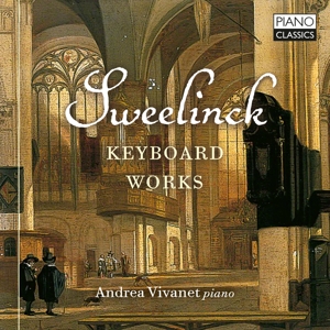 Vivanet, Andrea – Sweelinck: Keyboard Works