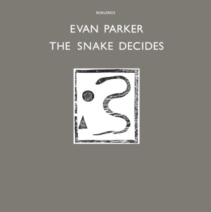 Parker, Evan & Joe McPhee – Snake Decides