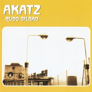 Akatz – Rudo Bilbao