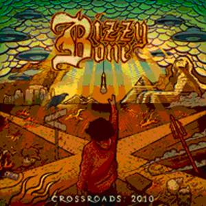Bizzy Bone – Crossroads 2010