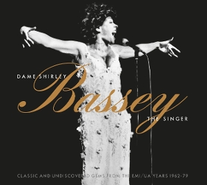 Bassey, Shirley – Dame Shirley Bassey - the Singer
