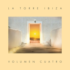 V/A – La Torre Ibiza - Volumen Quatro