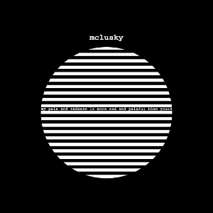 McClusky – My Pain is More Painful and Sad Than Yours