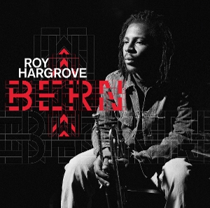 Hargrove, Roy – Bern