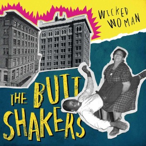 Buttshakers – Wicked Woman (10")