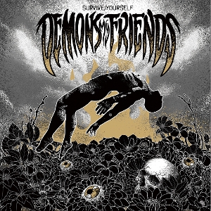 Demons My Friends – Survive/ Yourself