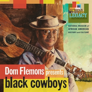 Flemons, Dom – Dom Flemons Presents Black Cowboys