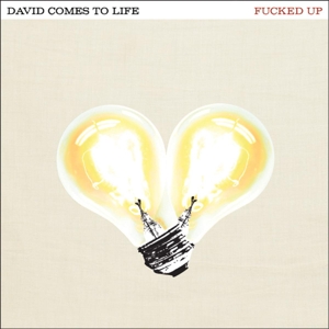 Fucked Up – David Comes To Life