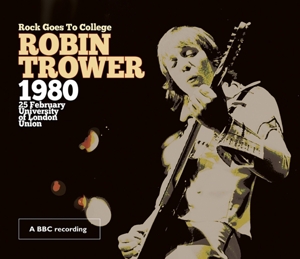 Trower, Robin – Rock Goes To College