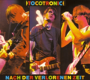 Tocotronic – Nach Der Verlorenen Zeit