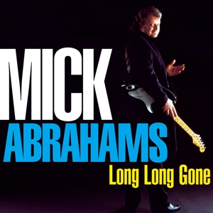Abrahams, Mick – Long Long Gone