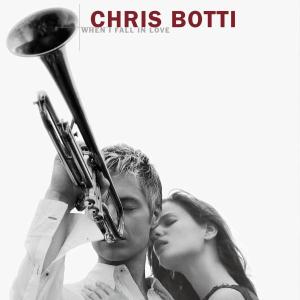 Botti, Chris – When I Fall In Love