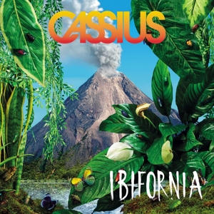 Cassius – Ibifornia