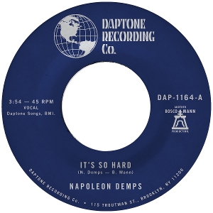 Demps, Napoleon – 7-It's So Hard / It's So Hard (Part Two)