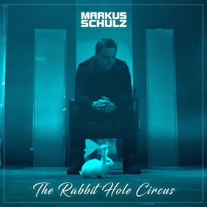 Schulz, Markus – The Rabbit Hole Circus