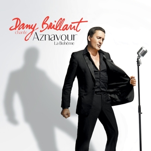Brillant, Dany – Chante Aznavour - La Boheme