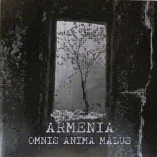 Armenia – Omnis Anima Malus