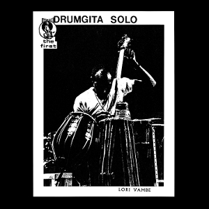 Vambe, Lori – Drumgita Solo