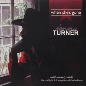 Turner, Benny – When She's Gone