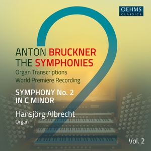 Albrecht, Hansjorg – Symphonies Vol. 2 (Organ Transcriptions)