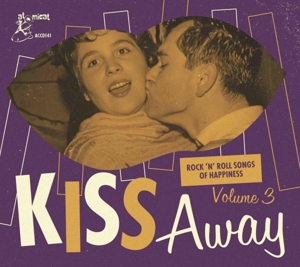 V/A – Kiss Away- Rock'n'roll Songs of Happiness