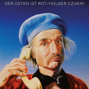 Czukay, Holger – Der Osten Ist Rot