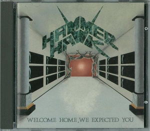 Hammerhawk – Welcome Home, We Expected You
