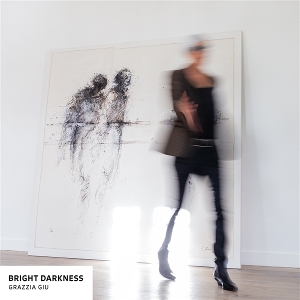 Giu, Grazzia – Bright Darkness