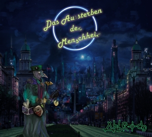 Abbruch – Das Aussterben Der Menschheit