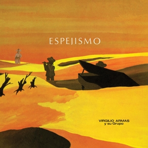 Armas, Virgilio – Espejismo
