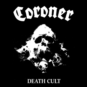 Coroner – Death Cult