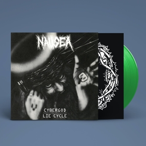 Nausea – Cybergod / Lie Cycle