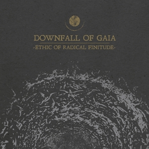 Downfall of Gaia – Ethic of Radical Finitude