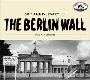 V/A – 60th Anniversary of the Berlin Wall