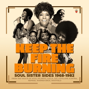 V/A – Keep the Fire Burning Soul Sister Sides 1968-1982