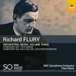 Bbc Symphony Orchestra – Flury: Orchestral Music, Vol. 3