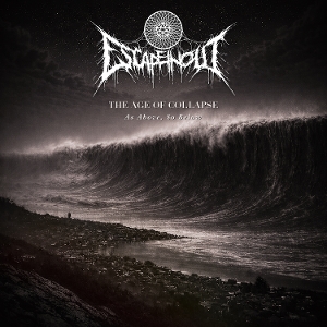 Escapeinout – The Age of Collapse: As Above, So Below