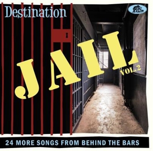 V/A – Destination Jail, Vol. 2