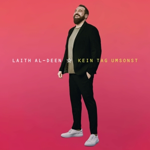 Al-Deen, Laith – Kein Tag Umsonst