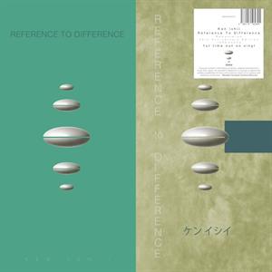 Ishii, Ken – Reference To Difference