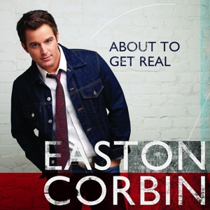 Corbin, Easton – About To Get Real