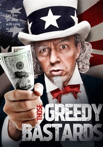Movie – Those Greedy Bastards