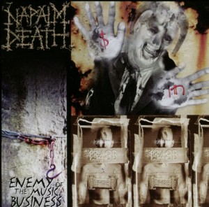 Napalm Death – Enemy of the Music Business