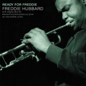 Hubbard, Freddie – Ready For Freddie